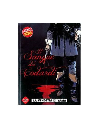 IL SANGUE DEI CODARDI - COSMO SERIE ROSSA 40