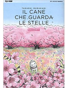 IL CANE CHE GUARDA LE STELLE 2 - RACCONTI