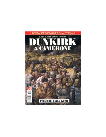 LE GRANDI BATTAGLIE DELLA STORIA 3 - DUNKIRK - COSMO SERIE ROSSA 62