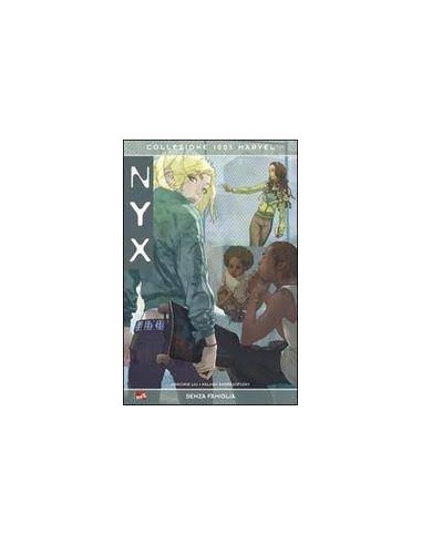 NYX - 100% MARVEL - SENZA FAMIGLIA