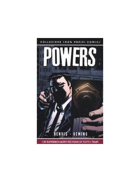 POWERS 12 - I 25 SUPEREROI MORTI PIU` FIGHI DI TUTTI I TEMPI - 100% PANINI COMICS