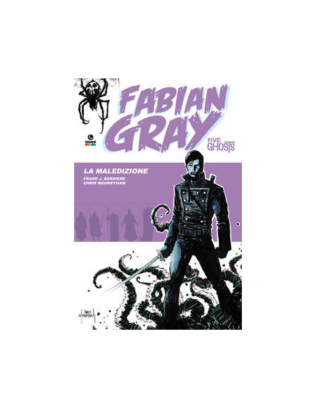 FIVE GHOSTS - FABIAN GRAY 1 - ALMANACCO COSMO 3