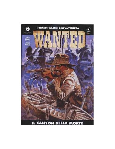 WANTED 2 - GRANDI CLASSICI DELL`AVVENTURA 2