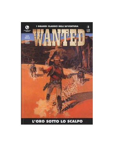WANTED 4 - GRANDI CLASSICI DELL`AVVENTURA 4