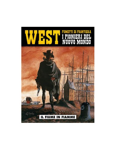 WEST FUMETTI DI FRONTIERA 10 - I PIONIERI DEL NUOVO MONDO II 2 - COSMO SERIE GIALLA 19