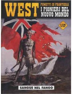 WEST FUMETTI DI FRONTIERA 7 - I PIONIERI DEL NUOVO MONDO...
