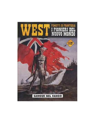 WEST FUMETTI DI FRONTIERA 7 - I PIONIERI DEL NUOVO MONDO 3 - COSMO SERIE GIALLA 13