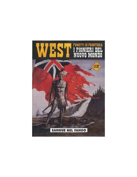 WEST FUMETTI DI FRONTIERA 7 - I PIONIERI DEL NUOVO MONDO 3 - COSMO SERIE GIALLA 13