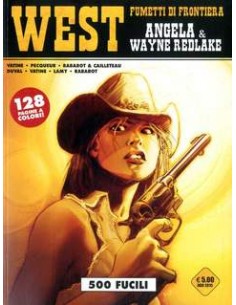 WEST FUMETTI DI FRONTIERA 25 - ANGELA & WAYNE REDLAKE -...
