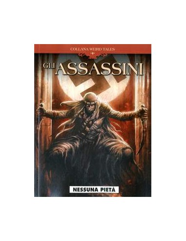 GLI ASSASSINI 1 - WEIRD TALES - COSMO SERIE MARRONE 10