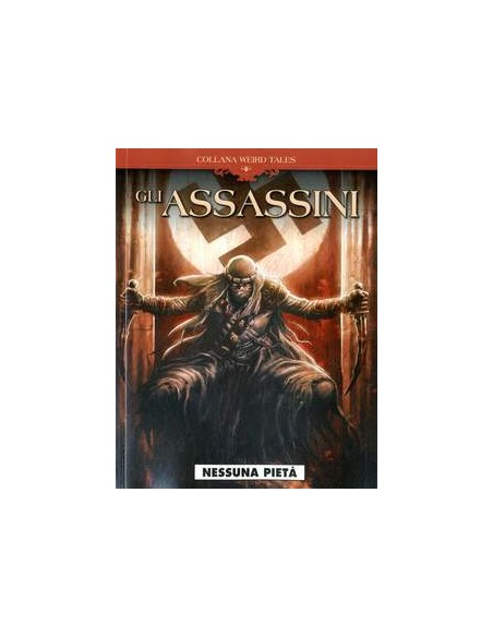 GLI ASSASSINI 1 - WEIRD TALES - COSMO SERIE MARRONE 10
