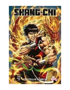 SHANG-CHI VOL. 1 FRATELLI E SORELLE - MARVEL COLLECTION