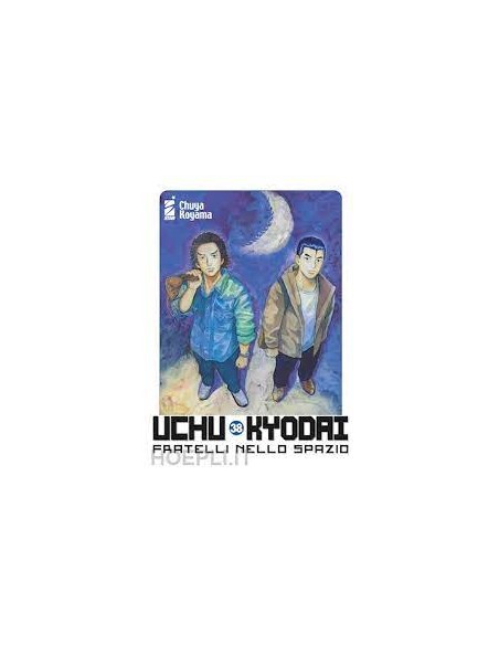 UCHU KYODAI - FRATELLI NELLO SPAZIO 38 - MUST 122
