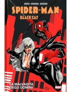 SPIDER-MAN/BLACK CAT LA MALVAGITA` DEGLI UOMINI - MARVEL...