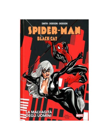 SPIDER-MAN/BLACK CAT LA MALVAGITA` DEGLI UOMINI - MARVEL DELUXE