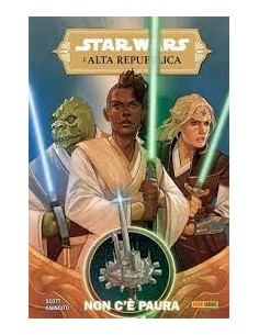 STAR WARS L`ALTA REPUBBLICA 1 NON C`E` PAURA - EDIZIONE...