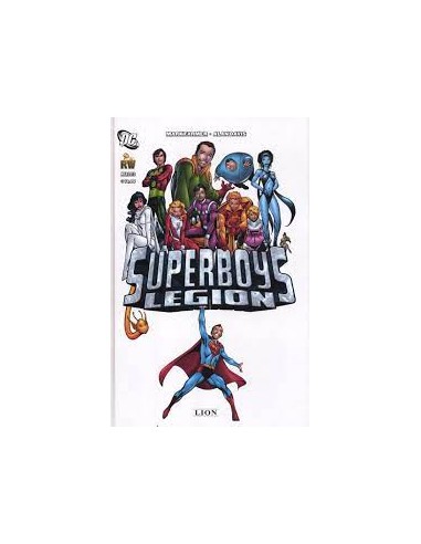 SUPERMAN: SUPERBOY`S LEGION DI ALAN DAVIS   GRANDI OPERE DC