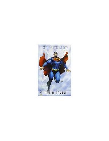 SUPERMAN PER IL DOMANI   DC ABSOLUTE