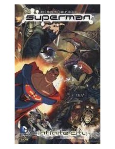 SUPERMAN INFINITE CITY   GRANDI OPERE DC SUPERMAN