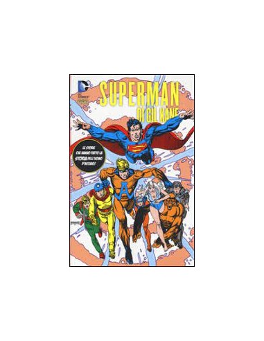 SUPERMAN DI GIL KANE 2  SUPERMAN LIBRARY 6