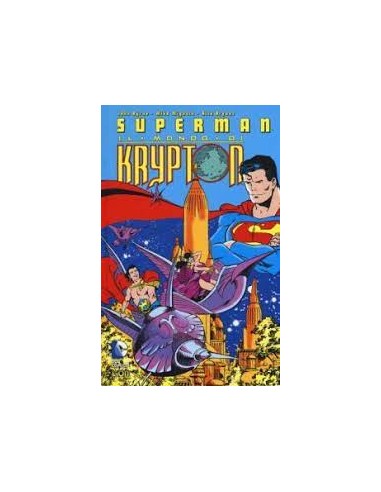 SUPERMAN: IL MONDO DI KRYPTON - GRANDI OPERE DC