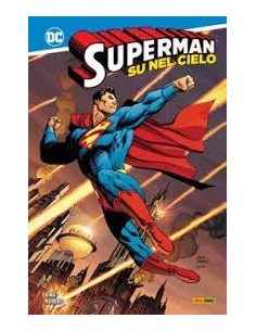 SUPERMAN: SU NEL CIELO - DC COMICS COLLECTION