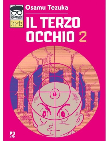 IL TERZO OCCHIO 2 (di 7) - OSAMUSHI COLLECTION