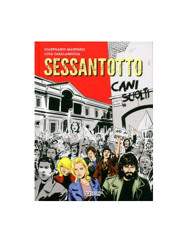 CANI SCIOLTI SESSANTOTTO