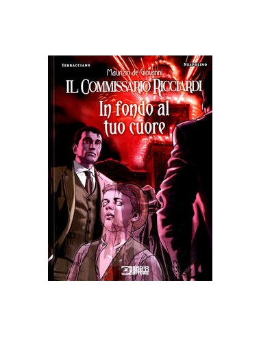 IL COMMISSARIO RICCIARDI IN FONDO AL TUO CUORE