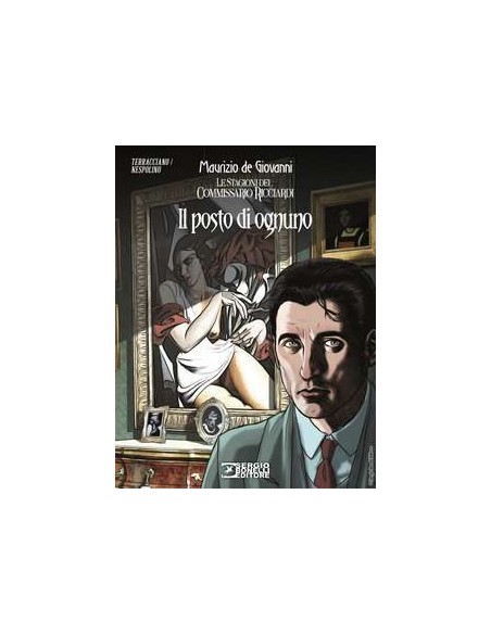 LE STAGIONI DEL COMMISSARIO RICCIARDI - IL POSTO DI OGNUNO - ROMANZI A FUMETTI 38