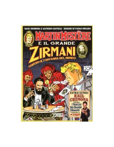 MARTIN MYSTERE E IL GRANDE ZIRMANI - IL FANTASMA DEL MUSEO - SERGIO BONELLI EDITORE PRESENTA 2