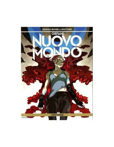 ORFANI: NUOVO MONDO 3 - ORFANI 27