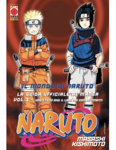 IL MONDO DI NARUTO GUIDA UFFICIALE 3 - IL LIBRO DEI...