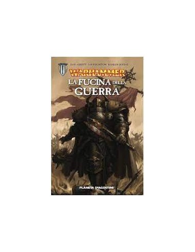 WARHAMMER - LA FUCINA DELLA GUERRA