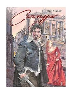 MILO MANARA`S CARAVAGGIO