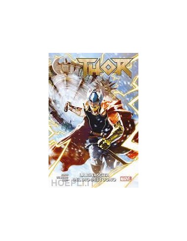 THOR 1 - LA RINASCITA DEL DIO DEL TUONO - MARVEL COLLECTION