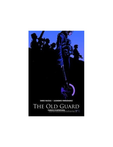 THE OLD GUARD VOL. 1  FUOCO D`APERTURA - 100% PANINI COMICS HD
