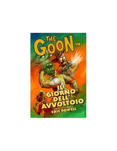 THE GOON 1 - IL GIORNO DELL`AVVOLTOIO RISTAMPA - 100% PANINI COMICS