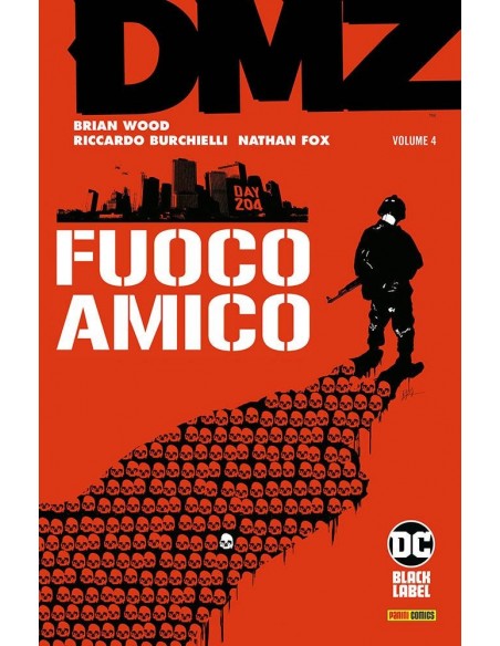 DMZ VOL. 4 FUOCO AMICO - DC BLACK LABEL HITS