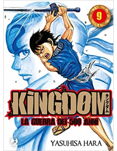 KINGDOM - LA GUERRA DEI 500 ANNI 9 - (GP PUBLISHING)