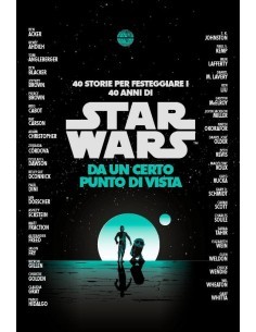 STAR WARS DA UN CERTO PUNTO DI VISTA - STAR WARS ROMANZI