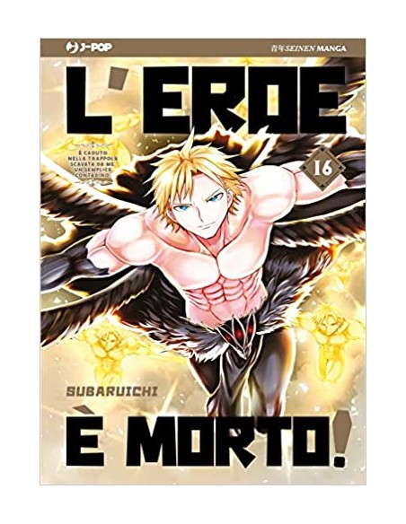 L`EROE E` MORTO 16 (di 20)