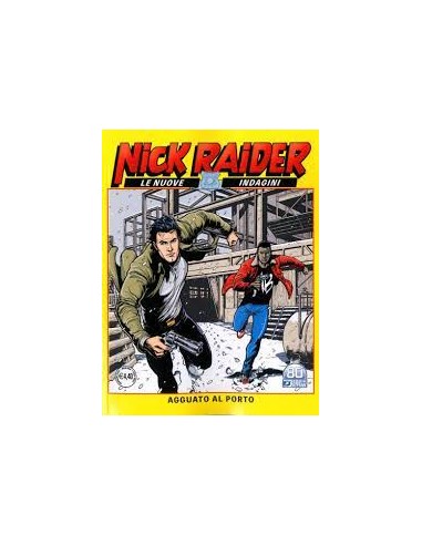 NICK RAIDER NUOVA SERIE 2 (di 10) AGGUATO AL PORTO