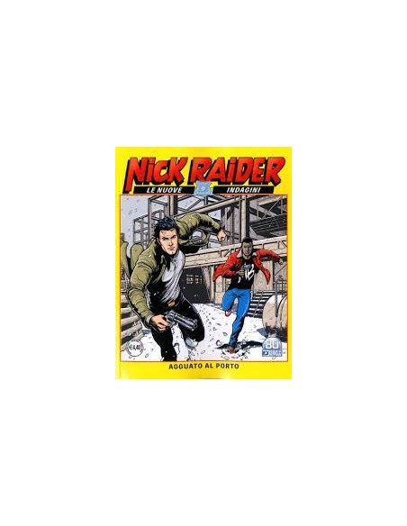 NICK RAIDER NUOVA SERIE 2 (di 10) AGGUATO AL PORTO