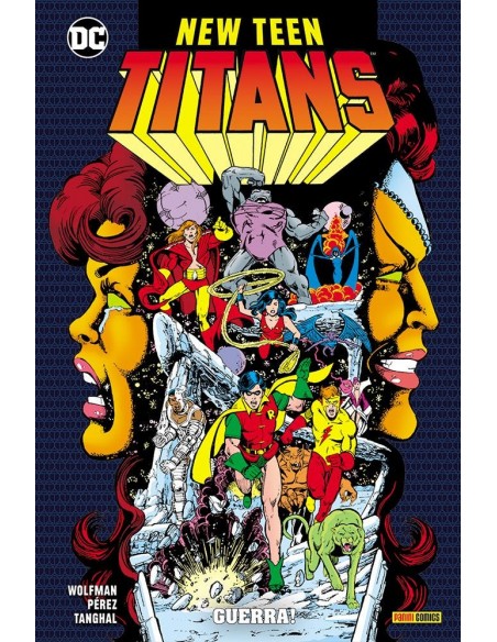 NEW TEEN TITANS DI WOLFMAN & PEREZ VOL. 4 GUERRA!