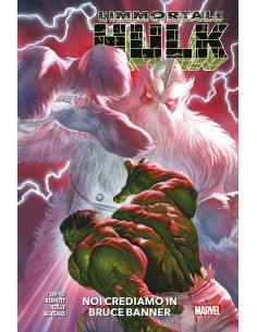 L`IMMORTALE HULK VOL. 6 - NOI CREDIAMO IN BRUCE BANNER -...