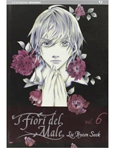 I FIORI DEL MALE 6