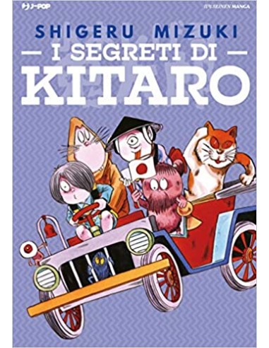 I SEGRETI DI KITARO E DEGLI YOKAI - VOLUME UNICO