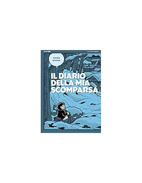 IL DIARIO DELLA MIA SCOMPARSA