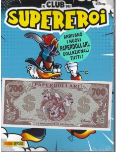 IL CLUB DEI SUPEREROI 4 CON BANCONOTA PAPERDOLLARI BASSOTTI